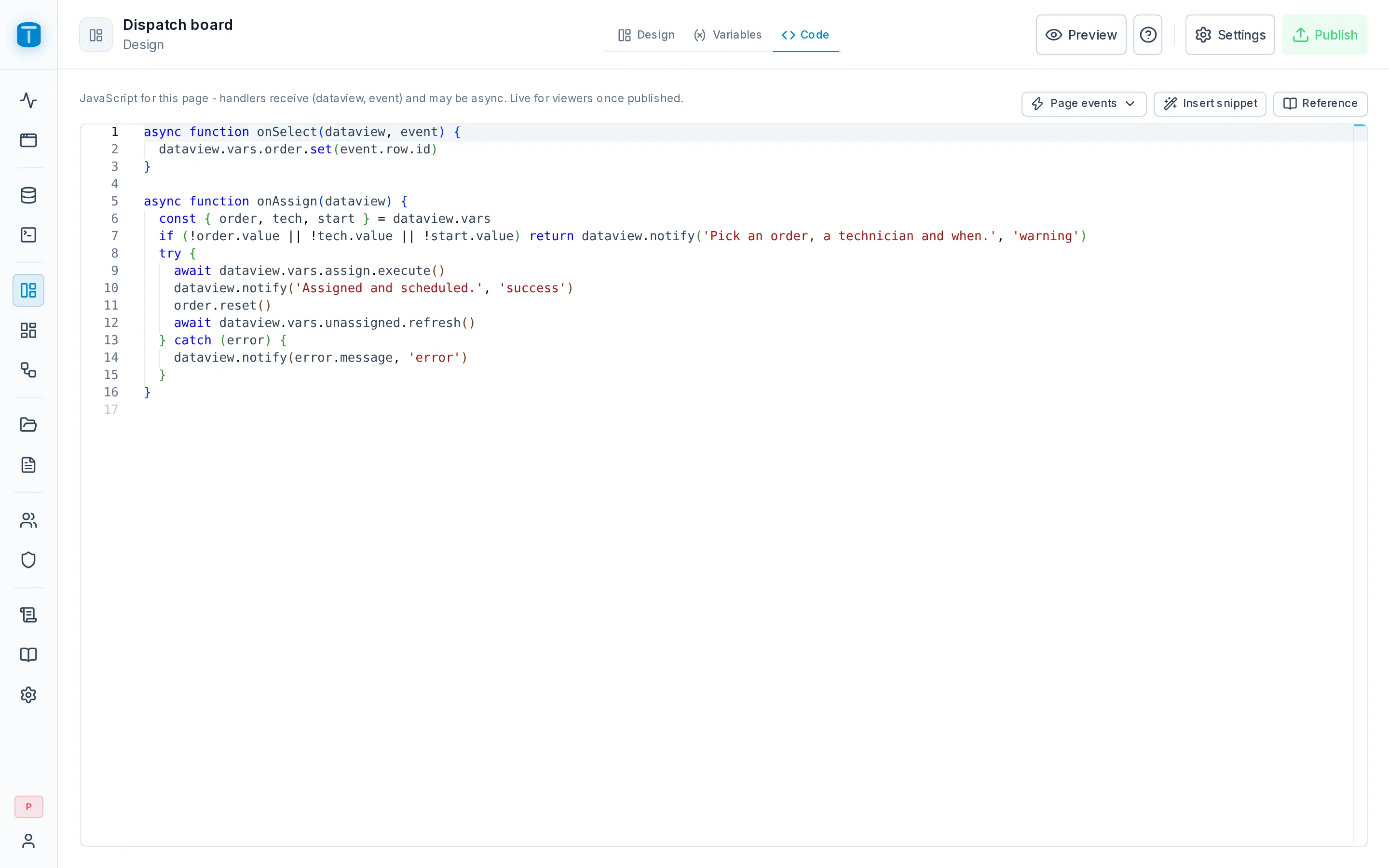 The Code tab: the Dispatch board's assign handler, with Page events, Insert snippet and Reference in the toolbar.