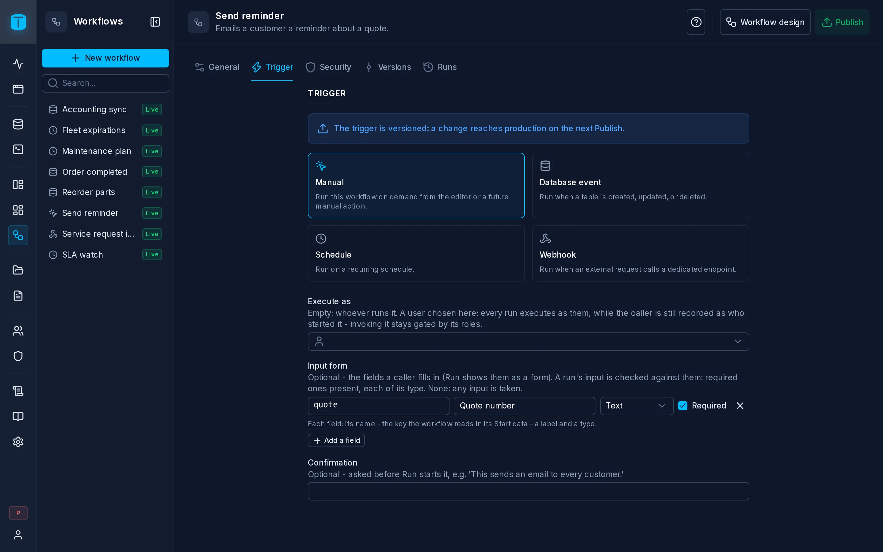 Settings › Trigger of Send reminder: Manual, with an input form of one field.