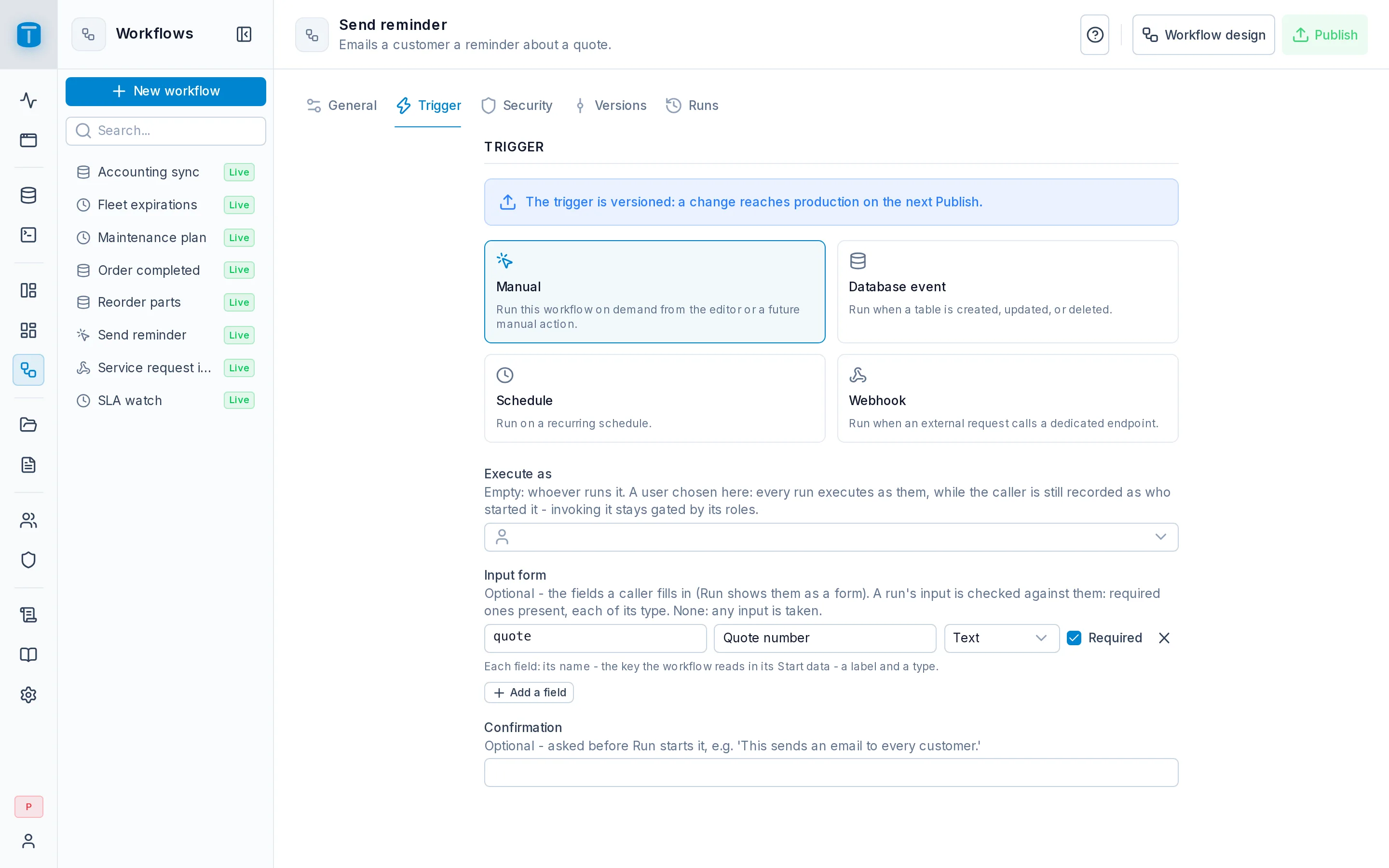 Settings › Trigger of Send reminder: Manual, with an input form of one field.